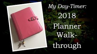 MY DAYTIMER 2018 Planner Walkthrough [upl. by Demetria514]