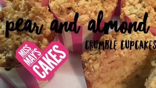 Pear and Almond Crumble Cupcakes [upl. by Buzz495]