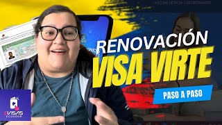 Renueva tu Visa VIRTE Paso a Paso 💡 ¡Facil y Sin Necesidad de Gestores [upl. by Gross]