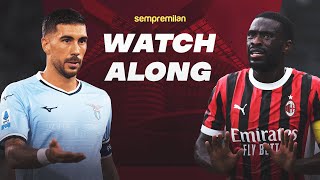 Lazio vs AC Milan Watchalong with Lorenzo and Stefano [upl. by Denten]