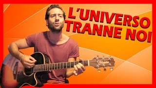 Tutorial Chitarra ➔ quotLuniverso Tranne Noiquot  Max Pezzali Accordi Facili ITA [upl. by Tzong249]