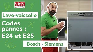 🆘 Codes panne E24 et E25 sur mon lavevaisselle Bosch Siemens  comment résoudre cette panne [upl. by Eppesuig55]