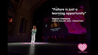 „Greșeala este doar o oportunitate de învățare”  Urania Cremene  I LOVE FAILURE 2023 Full speech [upl. by Slavic]