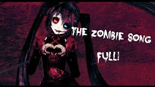 MMD The Zombie Song  FULL [upl. by Cini494]