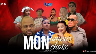 MON AMOUR MON CHOIX  EP6  FILM 🎬🎥 PRODUCTION BA TV 📺 [upl. by Anomahs]