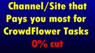 Which site pays you most for CrowdFlower tasks [upl. by Nehtanhoj]