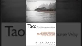 Tao The Watercourse Way Alan W Watts [upl. by Eadmund]