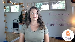 Eye Yoga Made Easy Part Three [upl. by Terzas]