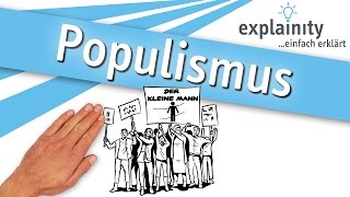 Populismus einfach erklärt explainity® Erklärvideo [upl. by Enirhtak]