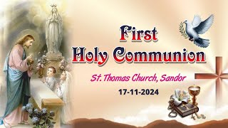 First Holy Communion St Thomas Church Sandor 17112024 [upl. by Marek]