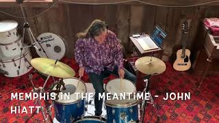 Drum Cover  Memphis in the Meantime [upl. by Gregg]