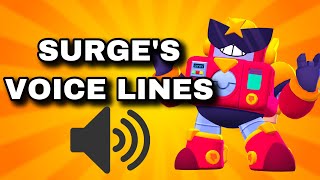 ALL SURGE’S VOICE LINES  Surge Voice Brawl Stars Voix Surge [upl. by Ellertnom246]