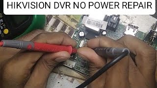 Hikvision DVR no power problem 100 repair  hikvision DVR repair tips [upl. by Violante]