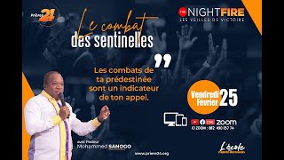 Le Combat des Sentinelles  Pst Mohammed Sanogo  NIGHT FIRE  25022022 [upl. by Opiak]