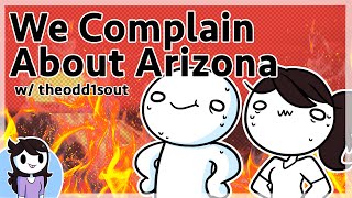 theodd1sout and I Complain About Arizona [upl. by Aitnom]