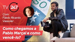 Como chegamos a Pablo Marçal e como vencêlo com Flávio Ricardo Vassoler [upl. by Janetta124]