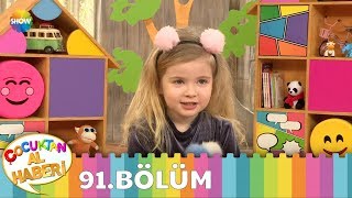 Çocuktan Al Haberi 91 Bölüm [upl. by Bohlen]