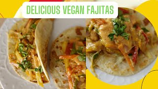 Delicious Vegan Fajitas Recipe Delicious Fajitas Mexicanfood [upl. by Harobed]