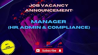 Urgent Recruitment  Manager HR Admin amp Compliance For A Export Oriented Garments Factory [upl. by Som736]