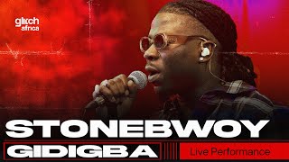 Stonebwoy  Gidigba Live Performance   Glitch Sessions [upl. by Sedecram]