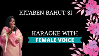 KITABEN BAHUT SI PADHI HONGI Karaoke With Female Voice [upl. by Adnohsal]