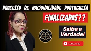 Processos de Nacionalidade FINALIZADOS A Verdade Sobre o seu Falso Avanço [upl. by Rehttam33]