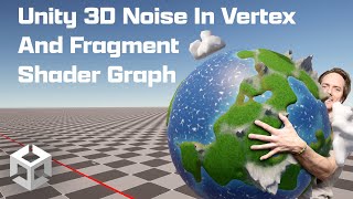 Unity 3D Noise In Vertex And Fragment Shader Graph [upl. by Marba]