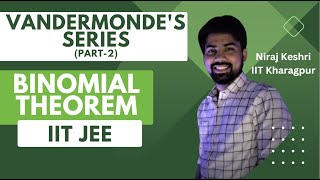 Part 2 Vandermondes Series  Binomial Theorem  Series Summation  JEE MainAdvanced [upl. by Inge774]