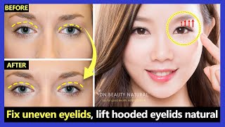 Only 2 mins How to Fix Uneven eyelids Lift Droopy amp Hooded eyelids naturally with Exercises [upl. by Attenal]