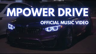 MPower Drive Official Music Video  Bmw M Showcase [upl. by Claudio]