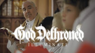 God Dethroned  Illuminati OFFICIAL VIDEO [upl. by Narot]