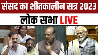 Lok Sabha LIVE Parliament Winter Session 2023  PM Modi  Rahul Gandhi  BJP vs Congress  11 Dec [upl. by Yrellam891]