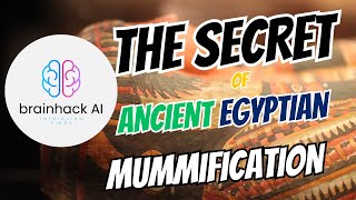 Secrets of Ancient Egyptian Mummification [upl. by Nylac]