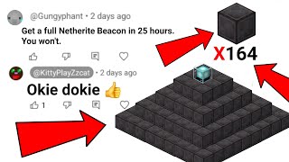 Getting a Netherite Beacon to Prove This Guy Wrong [upl. by Llireva]