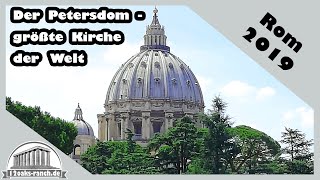 Der Petersdom in Rom die größte Kirche der Welt errichtet auf Petrus Grab  Pracht Gold Baukunst [upl. by Alyled]