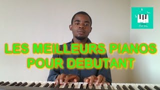 LES MEILLEURS PIANOS POUR DEBUTANT [upl. by Netsruk]