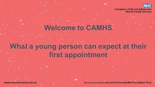 Hampshire CAMHS  Welcome to CAMHS [upl. by Ihtak]