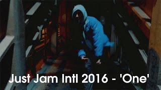 Just Jam Intl 2016  One  Official Video  stance [upl. by Kenneth]