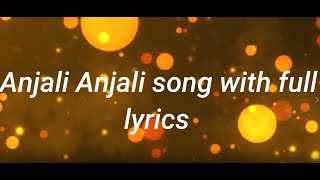 ANJALI ANJALI SONG WITH FULL LYRICSSPB HITSTAMIL SONGTAMIL LYRICS WORLD [upl. by Eirrem]