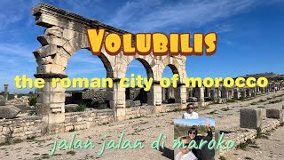 Volubilis  The Roman City of Morocco ll Meknes Marocco [upl. by Ykciv104]