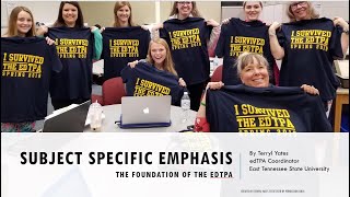 Subject Specific Emphasis the Foundation of edTPA [upl. by Brendan]