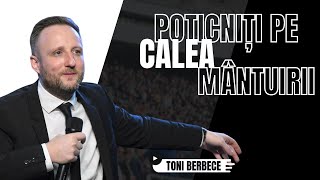 Poticniti pe calea Mantuirii  Toni Berbece [upl. by Ramal]