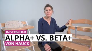 Hochstuhl Vergleich Hauck Alpha Plus vs Hauck Beta Plus [upl. by Tega]