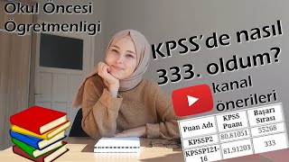 5 AYDA NASIL KPSS 333SÜ OLDUM Netlerim kanal önerileri çalışma tavsiyeleri [upl. by Mandel7]