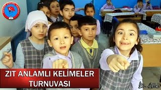 ZIT ANLAMLI KELİMELER TURNUVASI [upl. by Sitoiganap859]