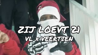 VL x Veertien  Zij Loevt 21 [upl. by Toft460]