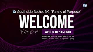 Southside Bethel quotFamily of Purposequot [upl. by Knarf]