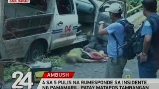 24 Oras 4 sa 5 pulis na rumesponde sa insidente ng pamamaril patay matapos tambangan [upl. by Nylave708]