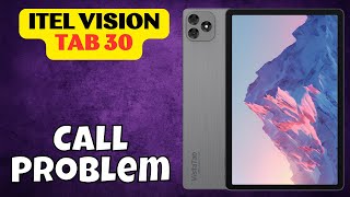 How to Fix itel Vision tab 30 Call Problem [upl. by Alohcin557]