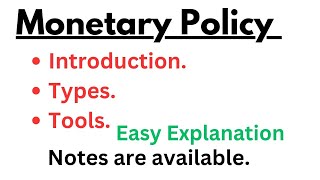 Monetary policy Types of monetary policy Tools of monetary policyEasy explanation [upl. by Athiste]